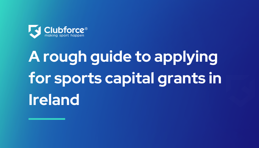 A rough guide to applying for sports capital grants in Ireland