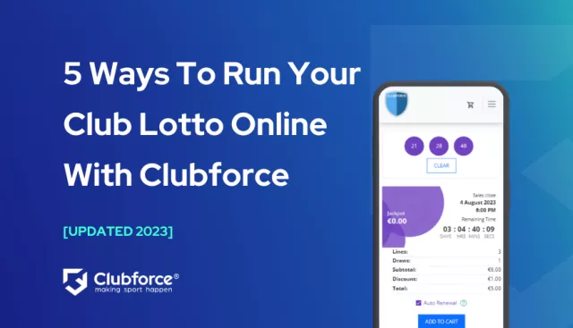 5 Ways To Run Your Club Lotto Online With Clubforce Clubforce