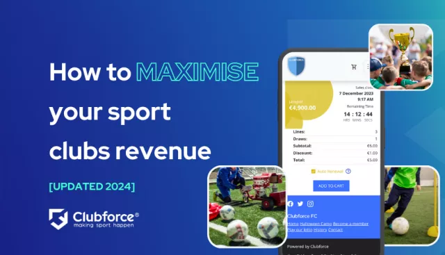 How To Maximise your sports club revenue updated blog 2024 Clubforce