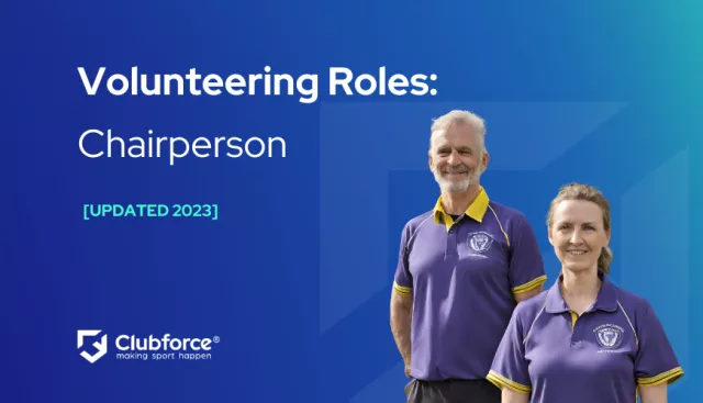 Club volunteering roles of a chairperson for a grassroots sports club by clubforce showing both a chairman and a chairwoman