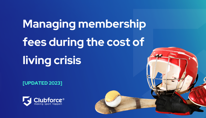 Managing membership fees during the cost of living crisis