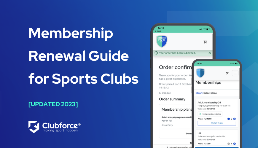 Membership Renewal Guide for Sports Clubs - Clubforce