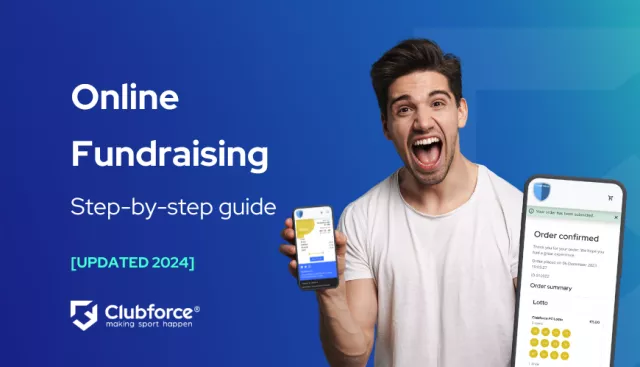 Step by Step Guide: Online Fundraising Clubforce blog 2024